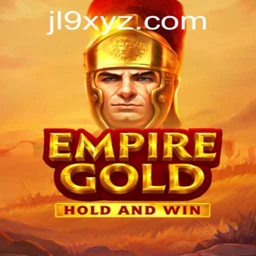 EmpireGold: A Strategic Odyssey with JL9