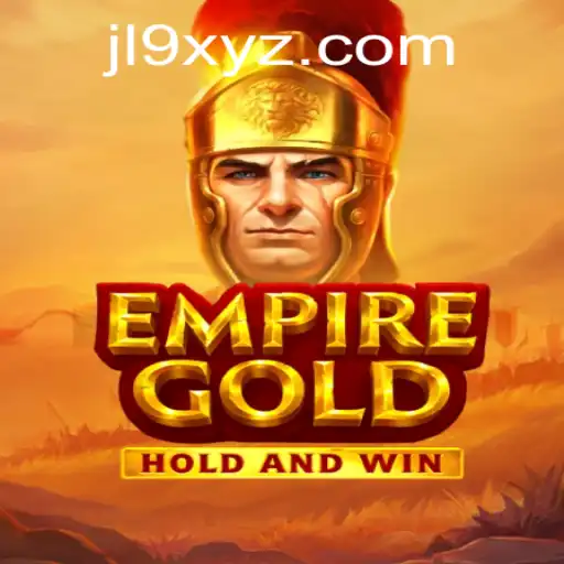 EmpireGold: A Strategic Odyssey with JL9